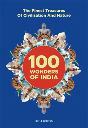 100 Wonders Of India The Finest Treasures