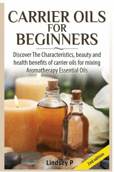 Carrier Oils For Beginners