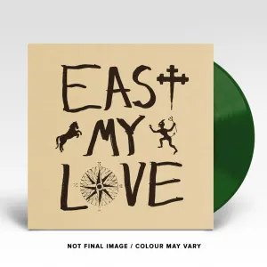 East My Love (Olive Coloured Vinyl)